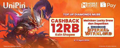 Top Up Diamonds MLBB di UniPin Dapatkan Cashback 12Ribu Koin Shopee & Mainkan Lucky Draw Bisa Dapetin Skin Moscov!